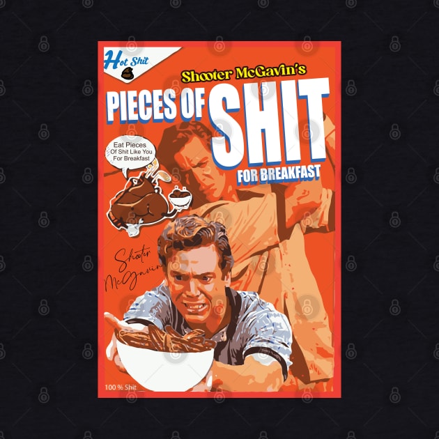 Shooter McGavin's Pieces of Shit for Breakfast by Trendsdk